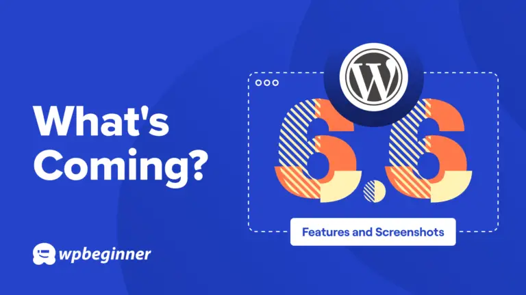Ce qui arrive dans WordPress 6.6 (fonctionnalités et captures d'écran) 7
