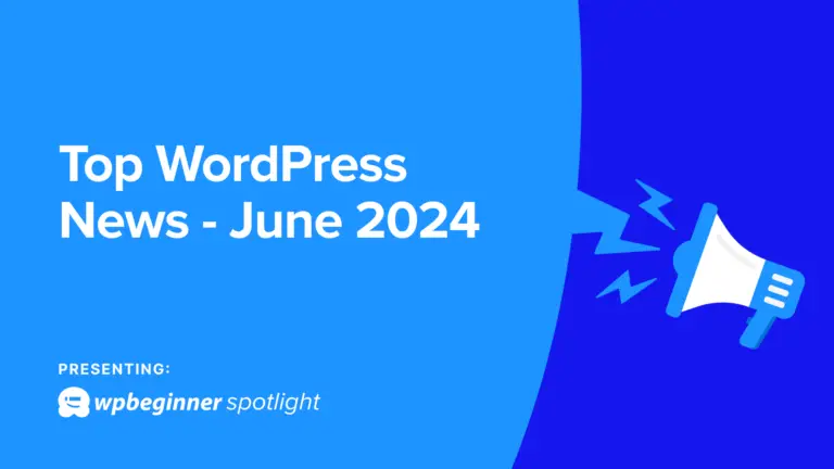 WPBeginner Spotlight 01 – Acquisitions de plugins, nouvelles fonctionnalités et plus d'actualités WordPress 10