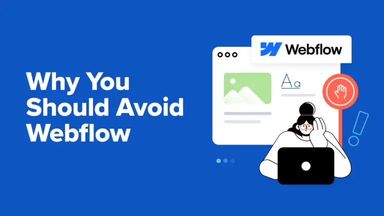 Pourquoi vous devriez éviter Webflow (+ utiliser cette alternative à la place) 6