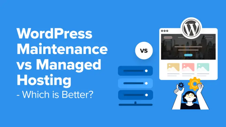 Maintenance WordPress vs Hébergement géré 10