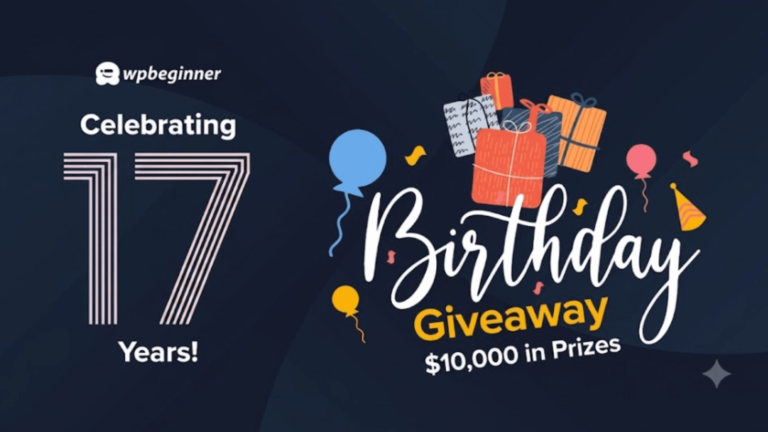 WPBeginner fête ses 17 ans – Nous organisons un cadeau (10 000 $ de prix) 1 WPBeginner fête ses 17 ans – Nous organisons un cadeau (10 000 $ de prix) 1